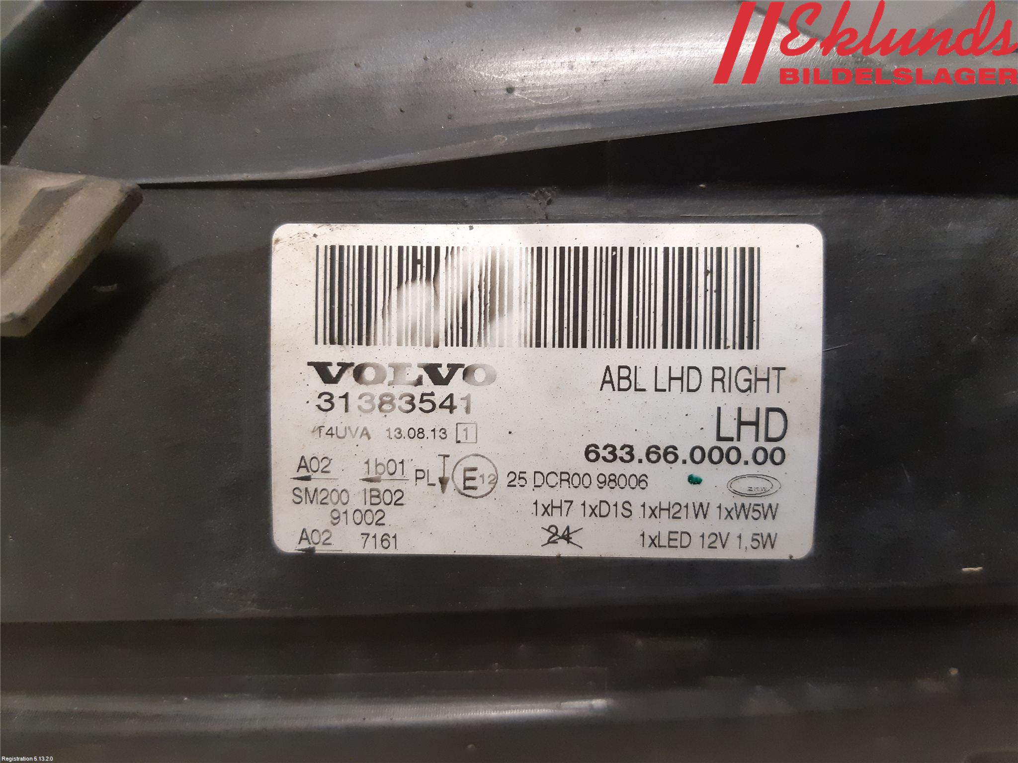 Volvo V70 14-16 Strålkastare Höger