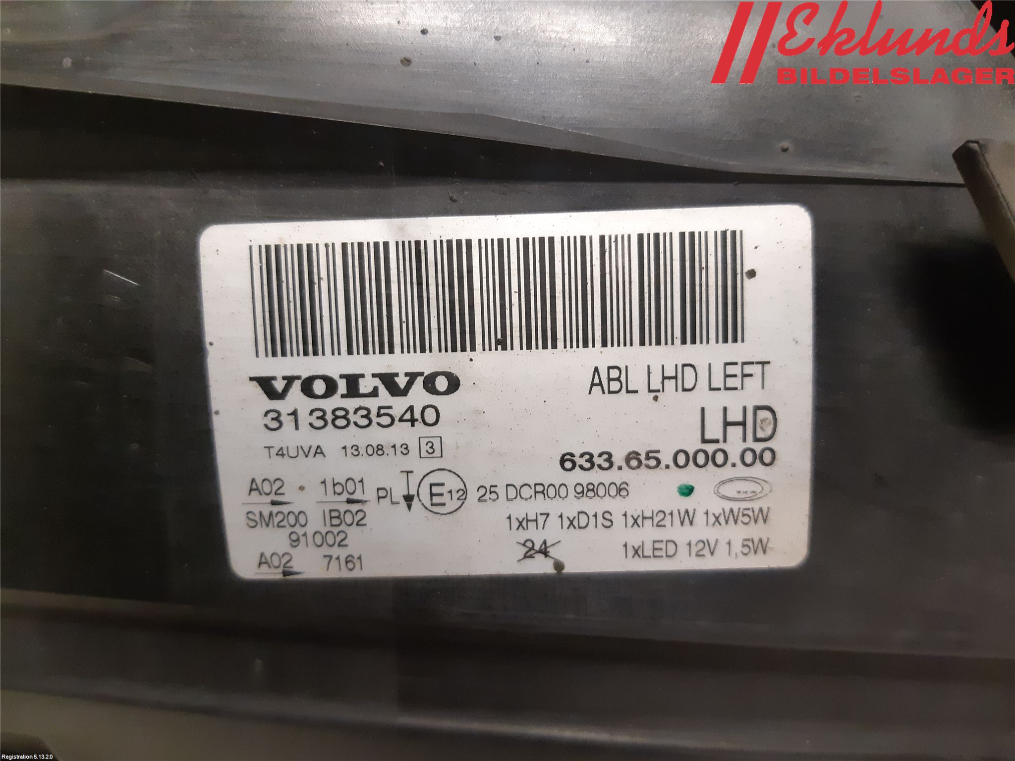 Volvo V70 14-16 Strålkastare Vänster