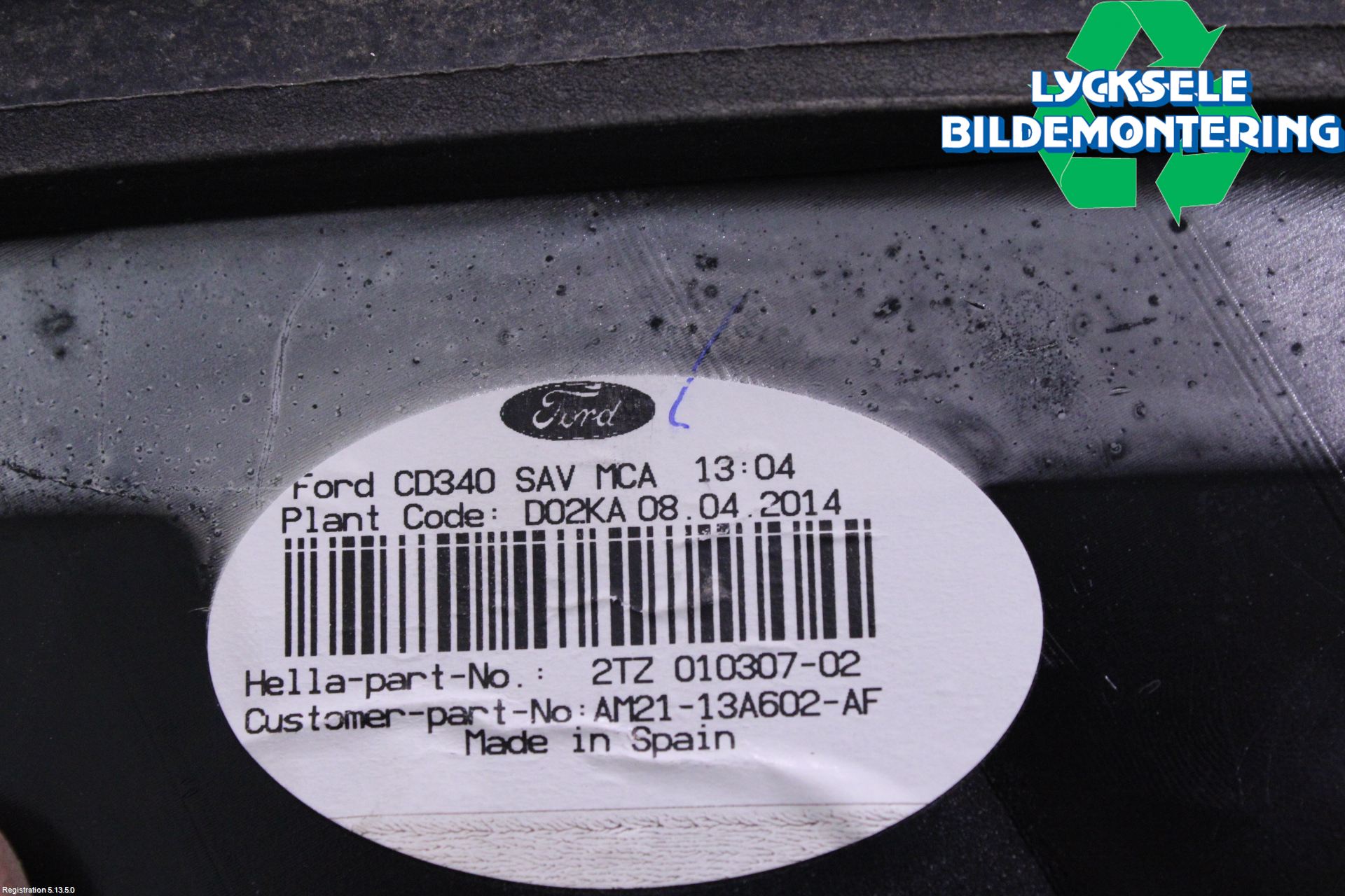 Ford S-MAX 06-15 Bakljus Lucka Hö